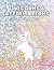 Unicorns & Affirmations Coloring Book by Dani Kay