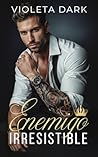 Enemigo Irresisti...