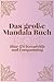 Das Große Mandala Buch by Max Öchsner