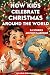 How Kids Celebrate Christma...