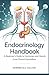 Endocrinology Handbook: A B...