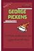 GEORGE PICKENS BIOGRAPHY: T...