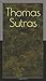 Thomas Sutras by Toto Tay