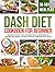 DASH DIET COOKBOOK FOR BEGI...