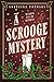 A Scrooge Mystery