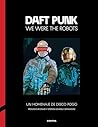 Daft Punk: We Wer...