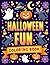 Halloween Fun Coloring Book by JAYLEN HAYES