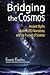 Bridging the Cosmos: Ancient Myths, Modern UFO Narratives and the Pursuit of Science