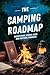 The Camping Roadmap by Ryan Ramirez