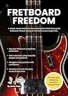 Fretboard Freedom...