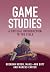 Game Studies by Brendan Keogh