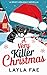 A Very Killer Christmas: A Spicy Holiday Novella