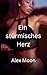 Ein stürmisches Herz (Mädch...