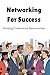 Networking for Success: Bui...