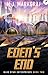 Eden's End: A Space Opera A...