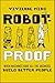 Robot-Proof by Vivienne Ming