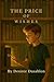 The Price of Wishes by Desiree Dusablon
