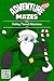 Adventure Mazes: 100 Holida...