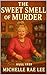 The Sweet Smell Of Murder :...
