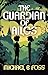The Guardian of Ailos by Michael B Foss