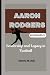 AARON RODGERS BIOGRAPHY: Le...