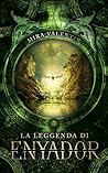 La leggenda di Enyador by Mira Valentin