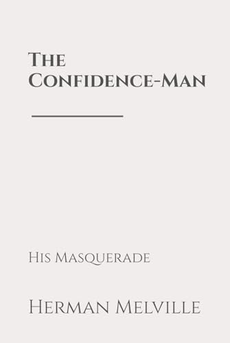 The Confidence-Man: His Masquerade