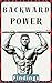 Backward Power: Training Me...