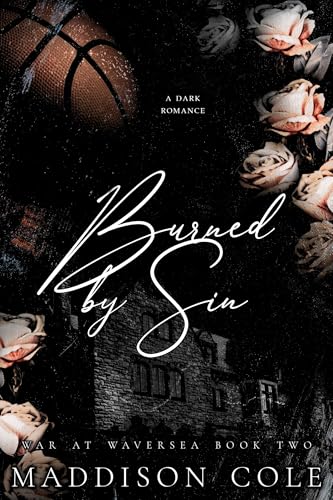 Burned by Sin (War at Waversea #2)