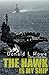 The Hawk Is My Ship by Donald L Howe