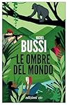 Le ombre del mondo