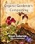 Organic Gardener's Composting by Steve Solomon Organic Gardener's Composting by Steve Solomon