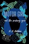 Motor Girl and the Smoking Gun Motor Girl and the Smoking Gun