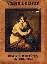 Vigee Le Brun. Masterpieces in Colour