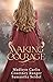 Waking Courage: A Collection of Fantasy Fairy Tale Retellings (Fairy Tale Frenzy)