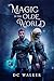 Magic in the Olde World by DC Walker
