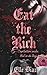 Eat the Rich: A Dark Vampire Romance Novella (Apex City Predators)