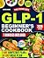 The Complete GLP-1 Beginner...