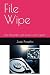 File Wipe: File Shredder wi...