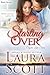 Starting Over by Laura Scott