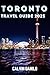 Toronto Travel Guide 2025 by Calvin Danilo