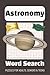 Astronomy Word Search Puzzl...