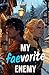 My Faevorite Enemy