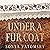 Under a Fur Coat by Sonya Vatomsky Under a Fur Coat by Sonya Vatomsky