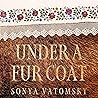 Under a Fur Coat Under a Fur Coat