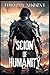 Scion of Humanity by Timothy Nugent