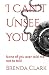 I Can’t Unsee You by Brenda Clark