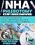 NHA Phlebotomy Study Guide Simplified: Focused Learning Made Simple – 5 Full-Length Practice Tests, Detailed Answer Keys & Real-World Clinical Examples to Pass the Exam Stress-Free