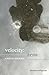 Velocity: Zero: A Poetic Journey