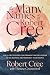 The Many Names of Robert Cree: How a First Nations Chief Brought Ancient Wisdom to Big Business and Prosperity to His People